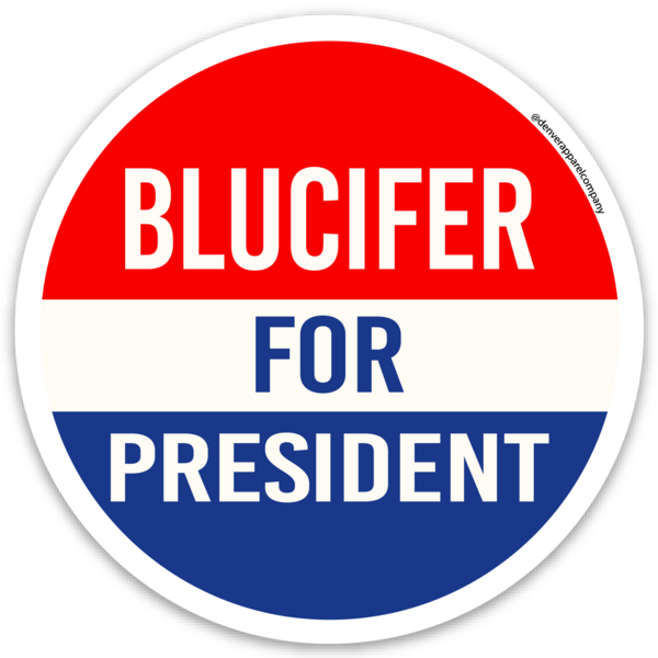 Blucifer for President Sticker