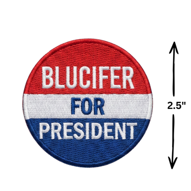 Blucifer for President Embroidered Iron On Patch