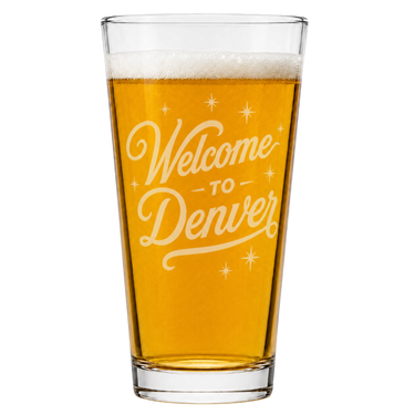 Welcome to Denver Laser Engraved 16 Oz Pint Glass